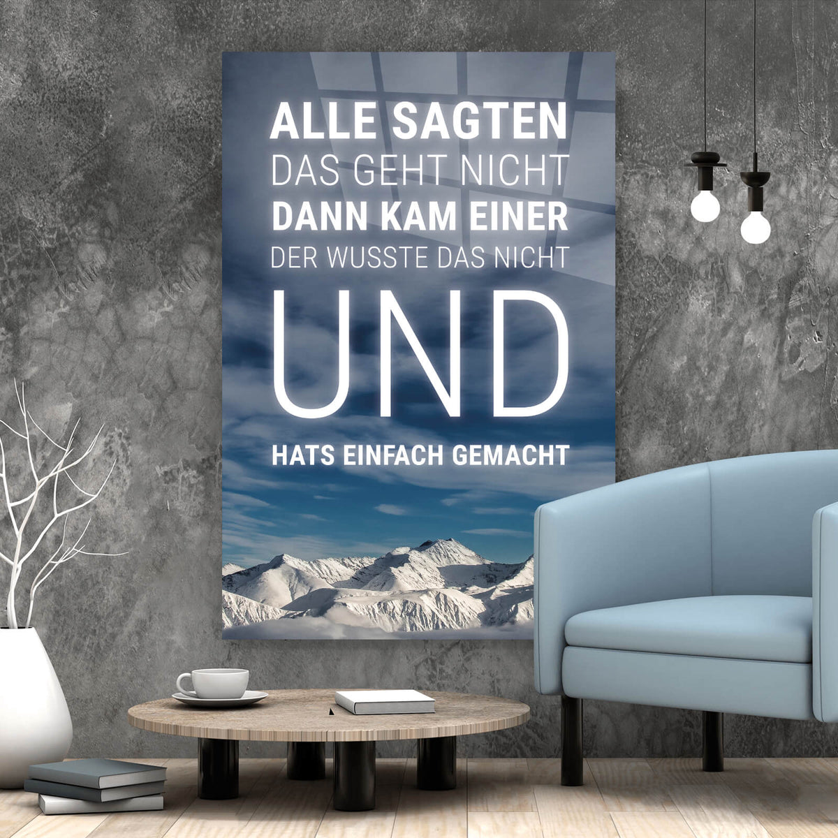 Acrylglasbild Alle sagten das geht nicht Hochformat