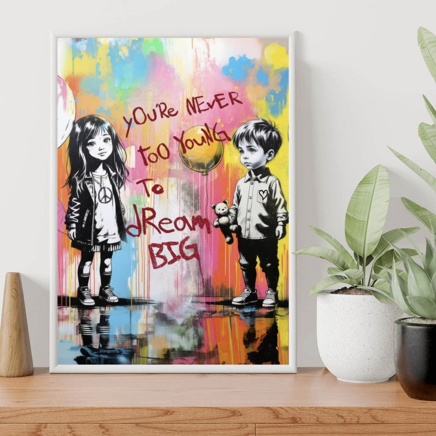 Poster You never to young Street Art Hochformat