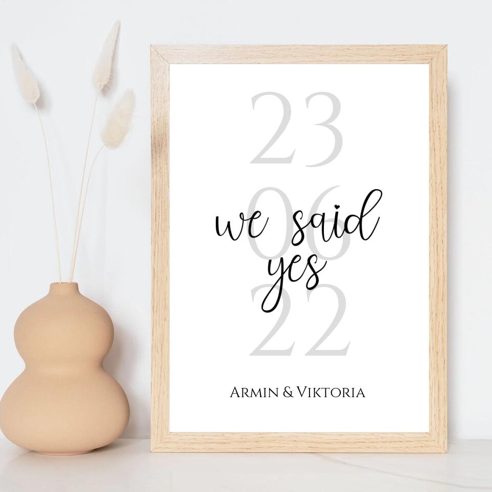 Personalisiertes Poster - We said yes No. 1