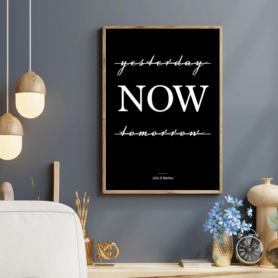 Personalisiertes Poster - Yesterday Now Tomorrow No. 1