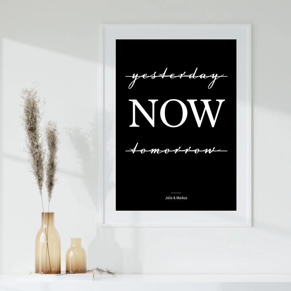 Personalisiertes Poster - Yesterday Now Tomorrow No. 1