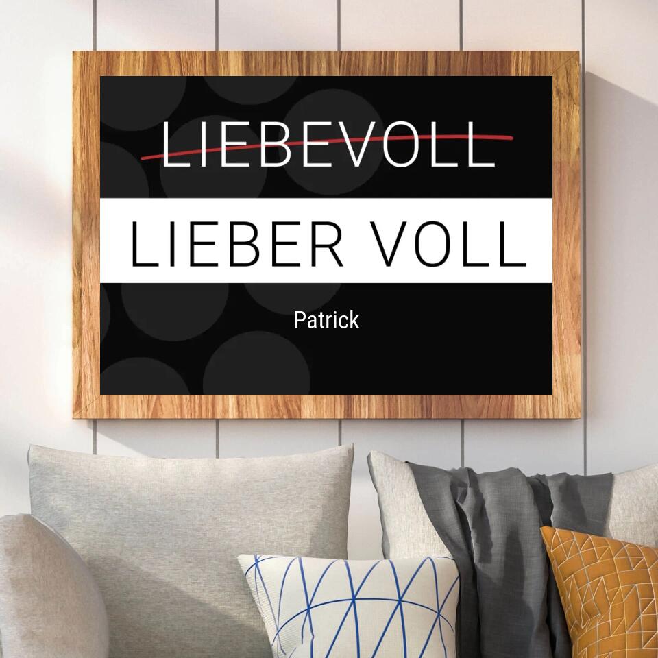 Personalisiertes Poster - Liebevoll - Lieber Voll No. 1