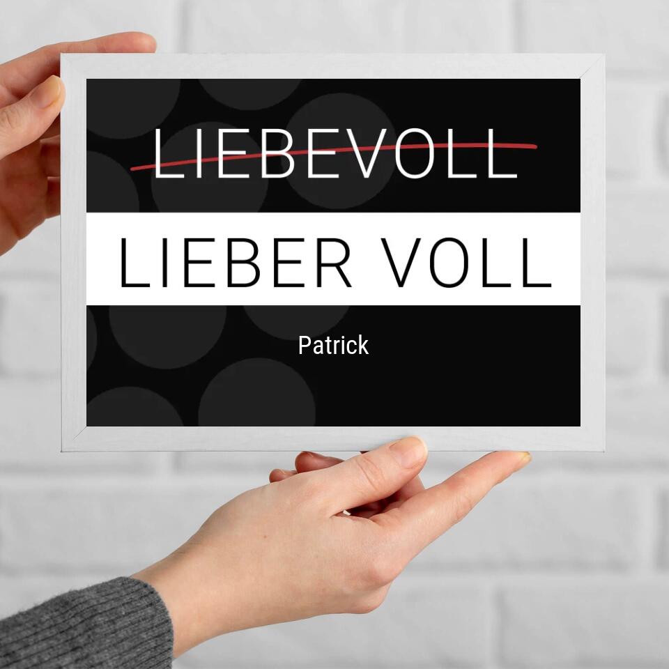 Personalisiertes Poster - Liebevoll - Lieber Voll No. 1