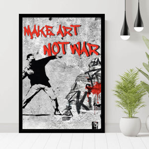 Poster Make Art not War Street Art Hochformat