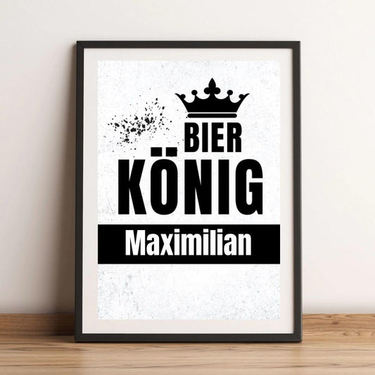 Personalisiertes Poster - Bierkönig No. 1