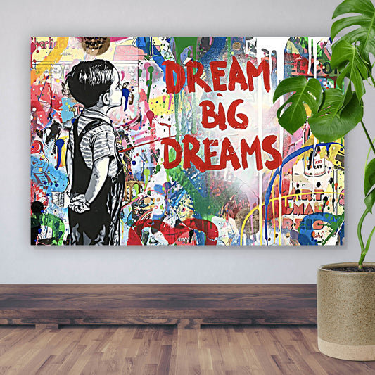 Leinwandbild Banksy Dream Big Dreams Querformat